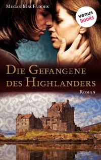 Cover Die Gefangene des Highlanders
