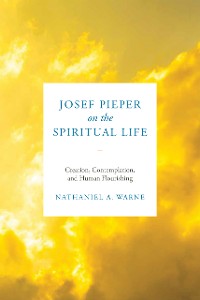 Cover Josef Pieper on the Spiritual Life