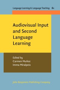 Cover Audiovisual Input and Second Language Learning