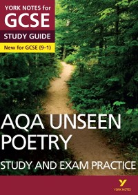 Cover AQA English Literature Unseen Poetry Study and Exam Practice: York Notes for GCSE (9-1) ebook edition