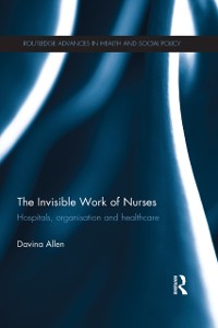 Cover Invisible Work of Nurses
