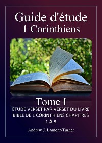 Cover Guide d'étude : 1 Corinthiens Volume I