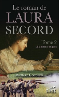 Cover Le roman de Laura Secord 2 : À la défense du pays