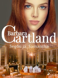 Cover Segðu já, Samantha (Hin eilífa sería Barböru Cartland 19)