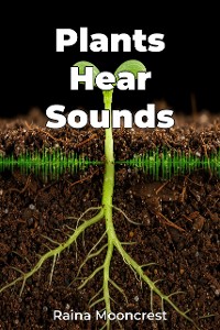 Cover Plants Hear Sounds