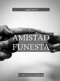 Cover Amistad funesta
