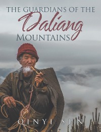 Cover The Guardians of the Daliang Mountains