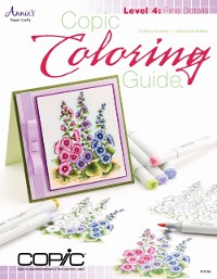 Cover Copic Coloring Guide Level 4: Fine Details