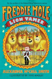 Cover Freddie Mole: Lion Tamer
