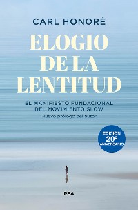 Cover Elogio de la lentitud (Edición 20º aniversario)