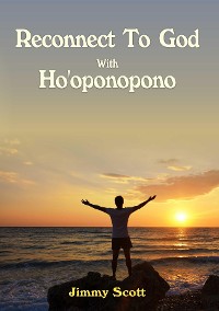 Cover Reconnect to God with Ho'oponopono