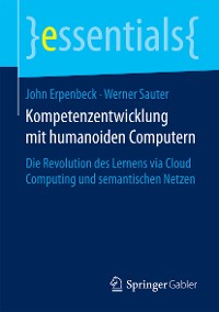 Cover Kompetenzentwicklung mit humanoiden Computern