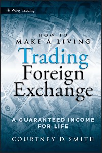 Cover How to Make a Living Trading Foreign Exchange