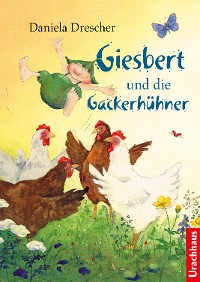 Cover Giesbert und die Gackerhühner