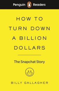 Cover Penguin Readers Level 2: How to Turn Down a Billion Dollars