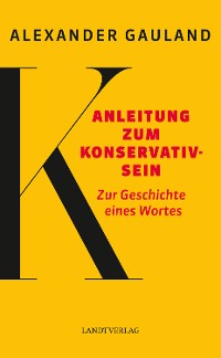 Cover Anleitung zum Konservativsein