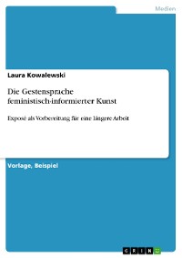 Cover Die Gestensprache feministisch-informierter Kunst