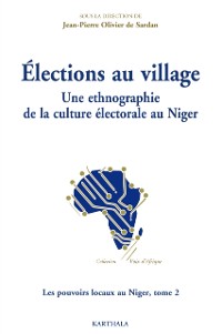 Cover Élections au village - Une ethnographie de la culture électorale au Niger