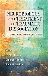 Cover Neurobiology and Treatment of Traumatic Dissociation