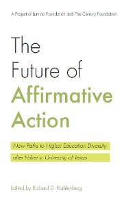 Cover The Future of Affirmative Action