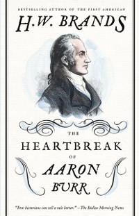 Cover Heartbreak of Aaron Burr