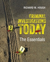 Cover Criminal Investigations Today : The Essentials