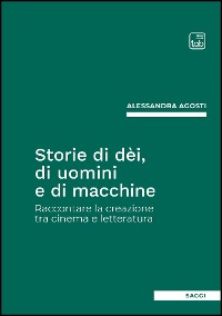 Cover Storie di dèi, di uomini e di macchine