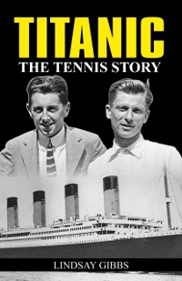 Cover Titanic: The Tennis Story