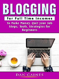 Cover Blogging for Full Time Incomes