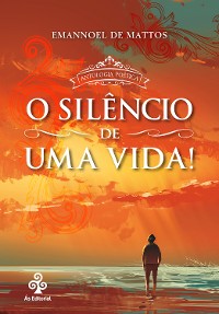 Cover O silêncio de uma vida!