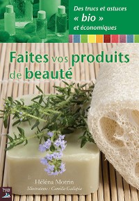 Cover Faites vos produits de beauté