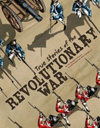 Cover True Stories of the Revolutionary War