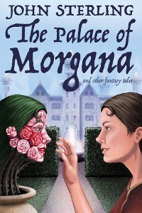 Cover The Palace of Morgana and Other Fantasy Tales