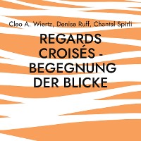 Cover Regards croisés - Begegnung der Blicke