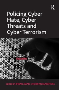 Cover Policing Cyber Hate, Cyber Threats and Cyber Terrorism