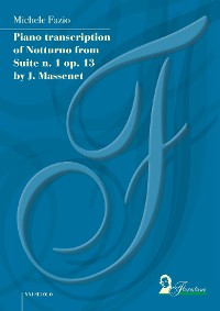 Cover Piano transcription of Notturno from Suite n. 1 op. 13 by J. Massenet