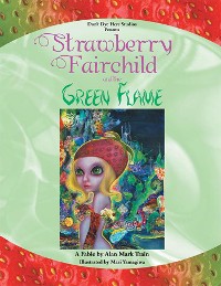 Cover Strawberry Fairchild & the Green Flame