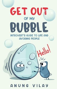 Cover Get Out Of My Bubble