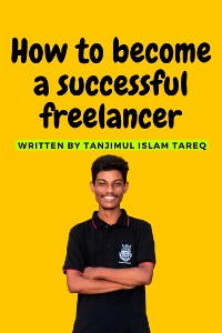 Cover How to become a successful freelancer