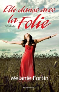 Cover Elle danse avec la folie