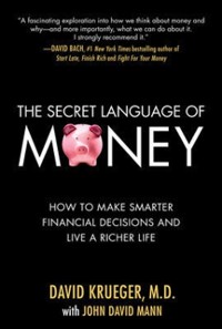 Cover Secret Language of Money: How to Make Smarter Financial Decisions and Live a Richer Life