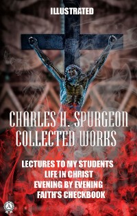 Cover Collected works by Charles H. Spurgeon. Illustrated