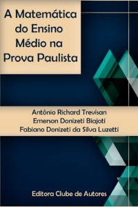 Cover A Matemática Do Ensino Médio Na Prova Paulista