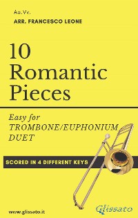 Cover 10 Romantic Pieces for Trombone/Euphonium Duet