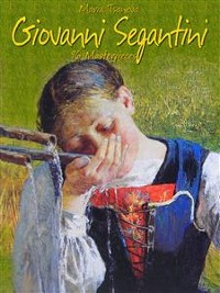 Cover Giovanni Segantini: 96 Masterpieces