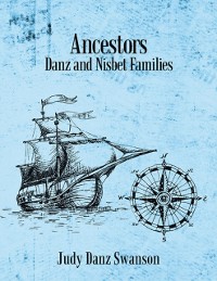 Cover Ancestors: Danz and Nisbet Families
