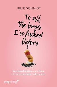 Cover To all the boys I've fucked before