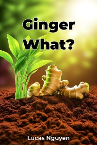 Cover Ginger What?