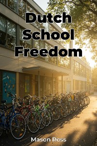 Cover Dutch School Freedom