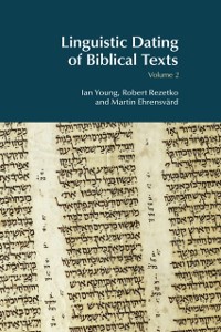 Cover Linguistic Dating of Biblical Texts: Volume 2